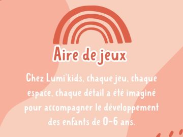 🌈Chez Lumi’Kids Family Concept, rien n’est laissé au hasard. Chaque zone de jeu, chaque objet, chaque ambiance a été pensé pour répondre aux besoins...