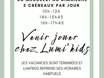 ✨ C’est la reprise chez Lumi’Kids ! ✨

Les vacances sont terminées et
Lumi’Kids reprend ses horaires habituels 🧸

👉 Ouvert du mercredi au dimanche
⏰ 3...