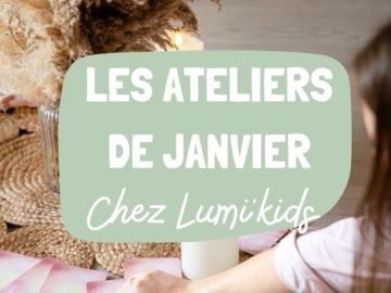 N O U V E A U T E 

Nos ateliers sont ENFIN arrivés 🎉

Janvier s'annonce rempli de jolis moments à partager chez Lumi'kids🎈

Des ateliers pensés pour...
